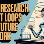 Autoresearch, Agent Loops and the Future of Work
