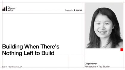 Chip Huyen: Building when it feels like there’s nothing left to build – The Pragmatic Summit