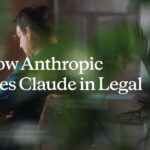 How Anthropic uses Claude in Legal