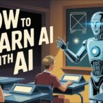How to Learn AI with AI