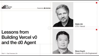 Lessons from building Vercel v0 and the d0 agent – The Pragmatic Summit