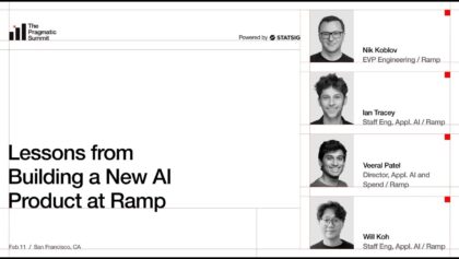 Ramp: Lessons from Building a New AI Product – The Pragmatic Summit