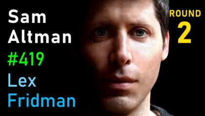 Sam Altman: OpenAI, GPT-5, Sora, Board Saga, Elon Musk
