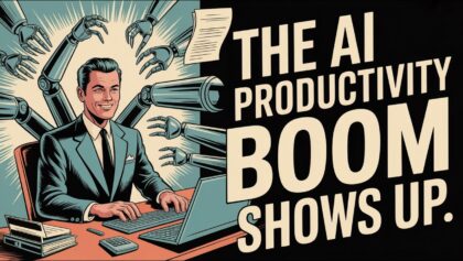 The AI Productivity Boom Finally Shows Up