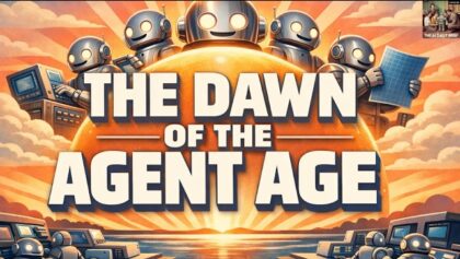 The Dawn of the Agent Age
