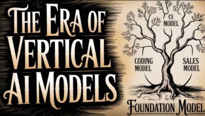 The Era of Vertical AI Models