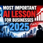 The Most Important AI Lesson for Businesses From 2025