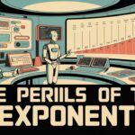 The Perils of the AI Exponential