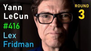 Yann LeCun: Meta AI, Open Source, Limits of LLMs, AGI